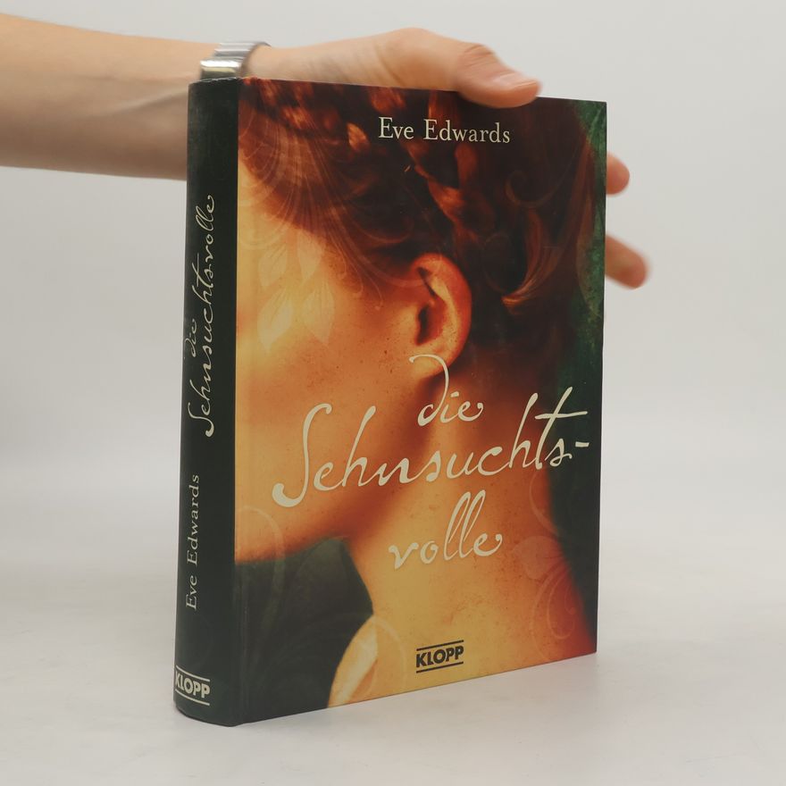 Eve Edwards Die Sehnsuchtsvolle