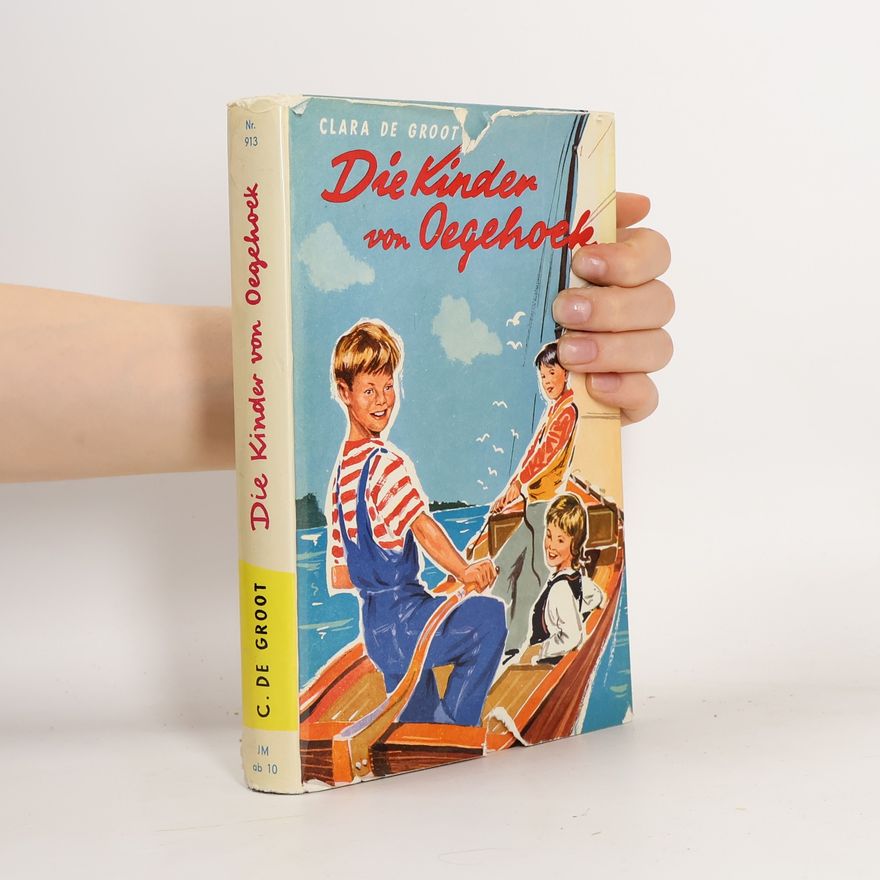 Clara de Groot Die Kinder von Oegehoek