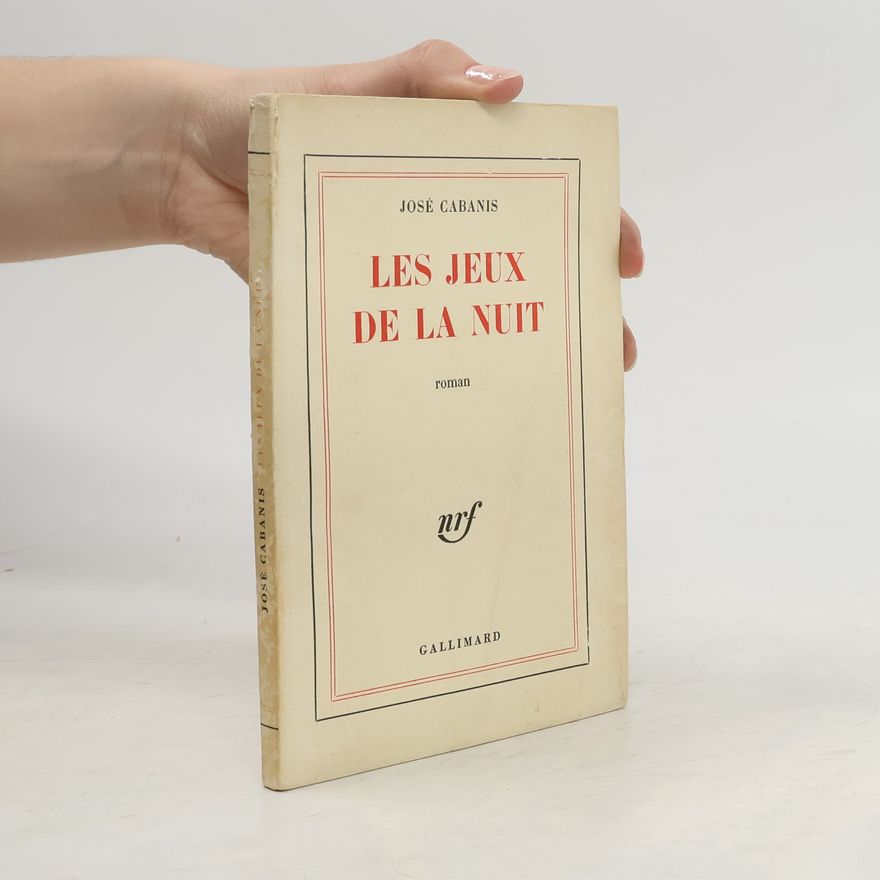 José Cabanis Les Jeux de la nuit