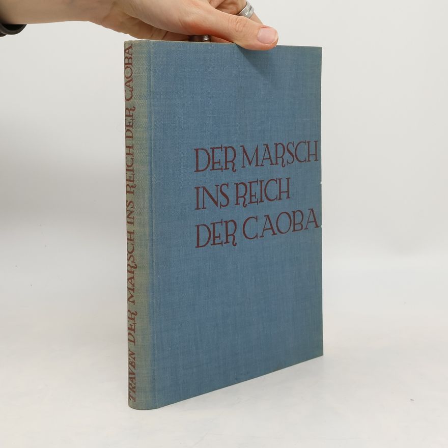B. Traven Der marsch ins reich der Caoba