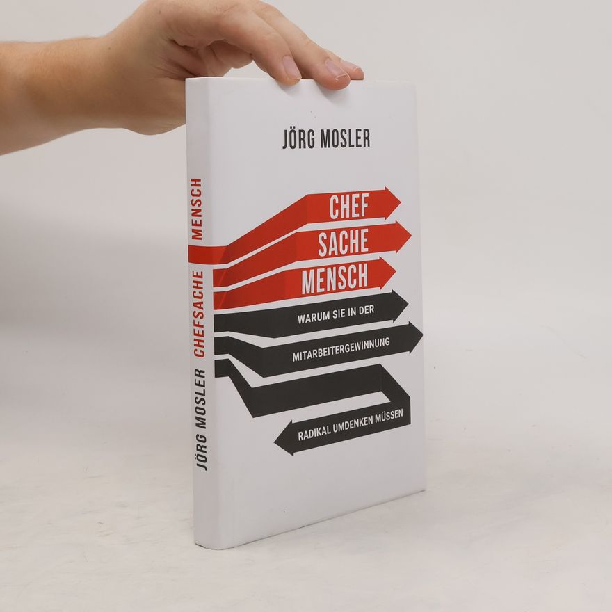 Jörg Mosler Chefsache Mensch