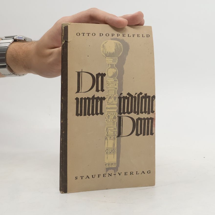 Otto Doppelfeld Der unterirdische Dom