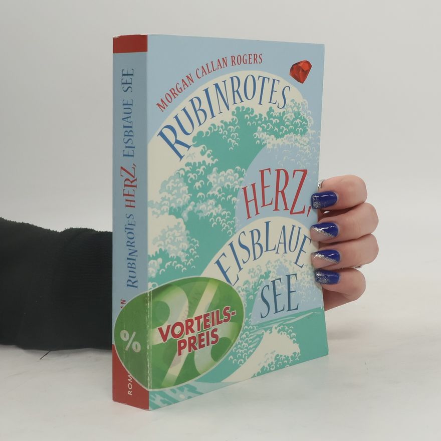 Morgan Rogers Rubinrotes Herz, eisblaue See