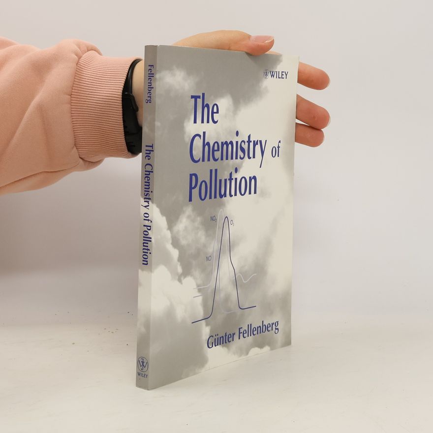Günter Fellenberg The Chemistry of Pollution