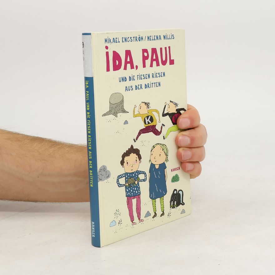 Mikael Engström Ida, Paul und die fiesen Riesen aus der Dritten