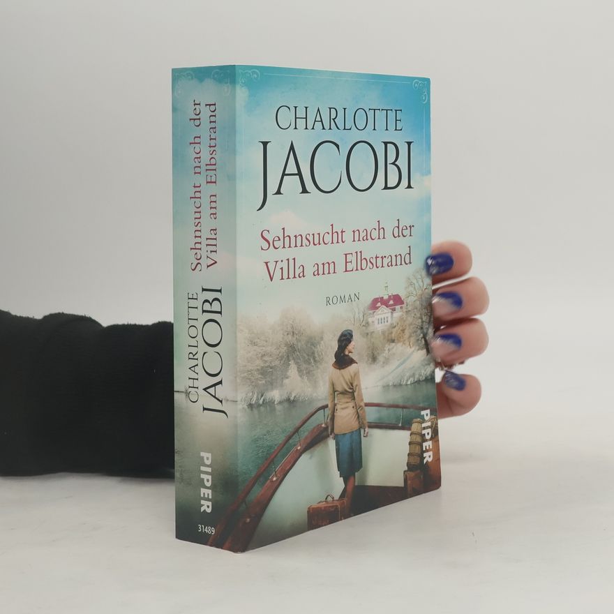Charlotte Jacobi Sehnsucht nach der Villa am Elbstrand