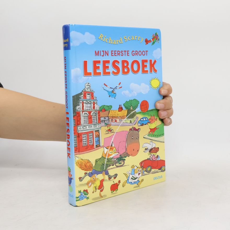 Richard Scarry Mijn eerste groot leesboek
