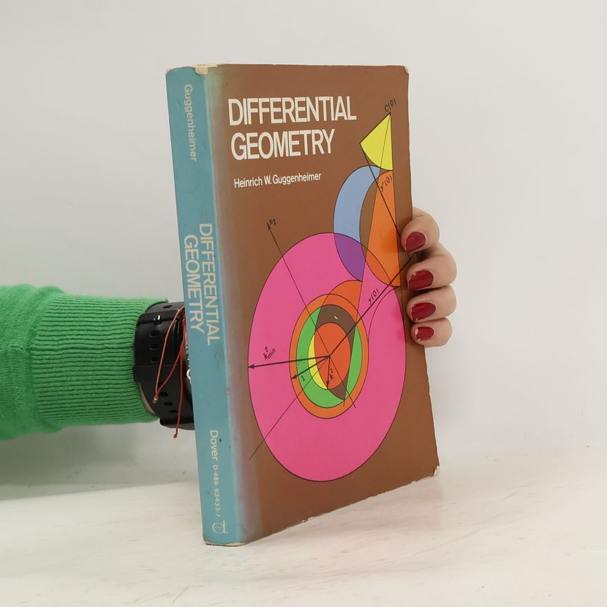 Heinrich W Guggenheimer Differential Geometry