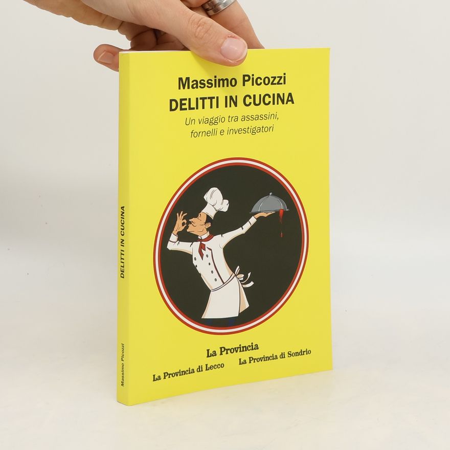 Massimo Picozzi Delitti in cucina
