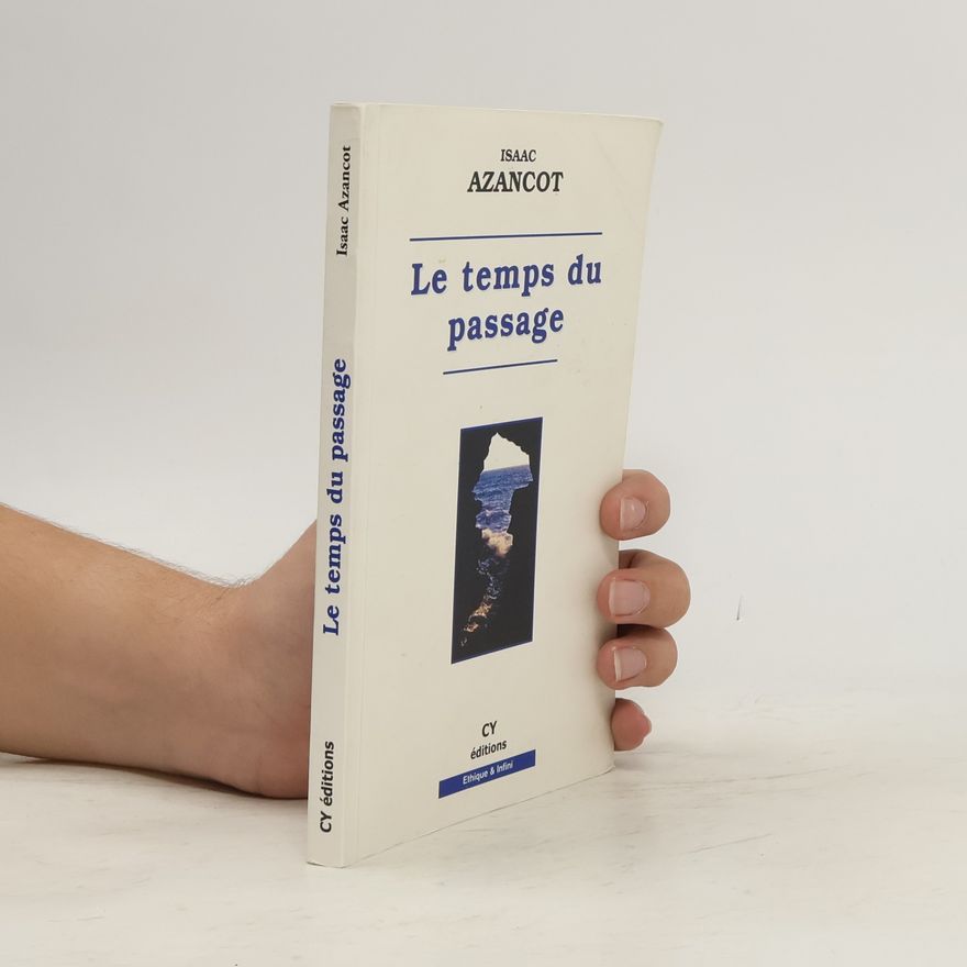 Isaac Azancot Le temps du passage