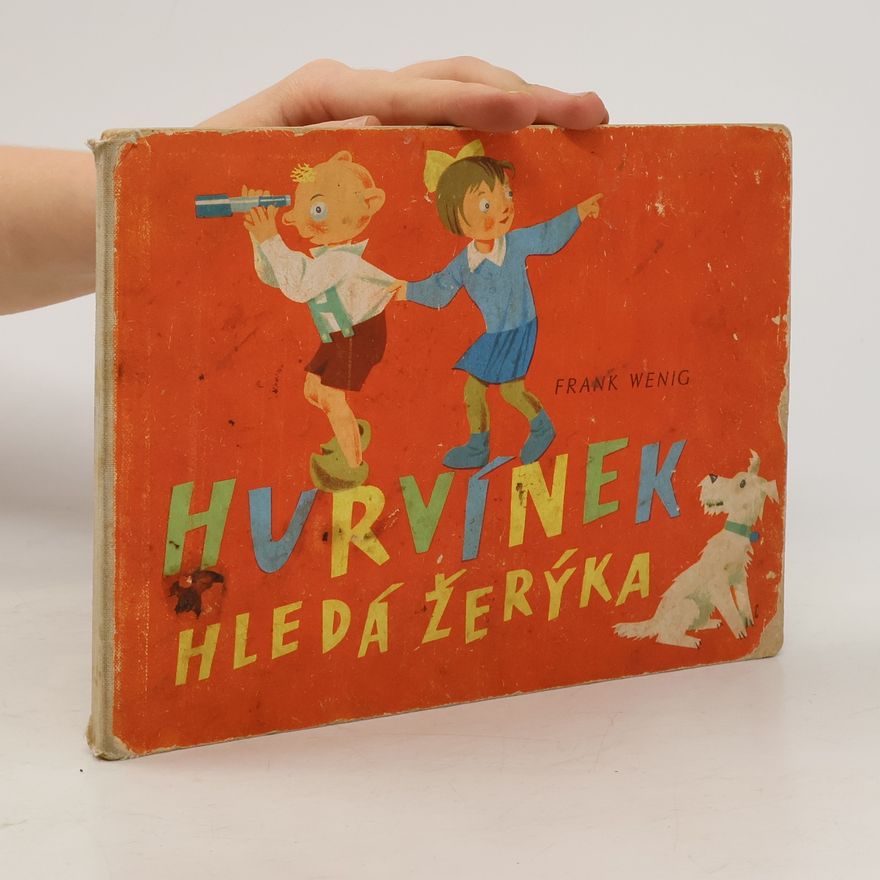 Frank Wenig Hurvínek hledá Žerýka