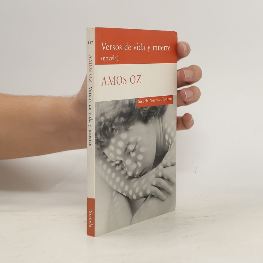 Amos Oz Versos de vida y muerte
