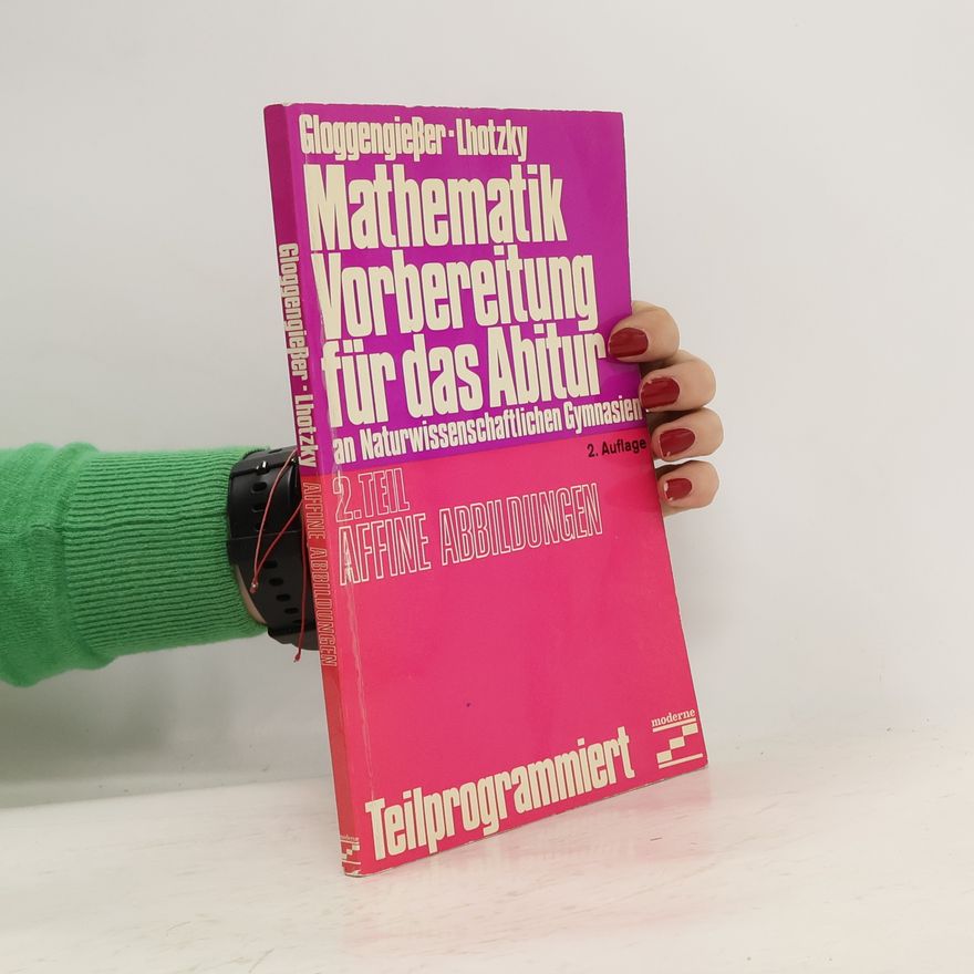 Kolektív autorov Mathematik Vorbereitung für das Abitur an Naturwissenschaftlichen Gymnasien