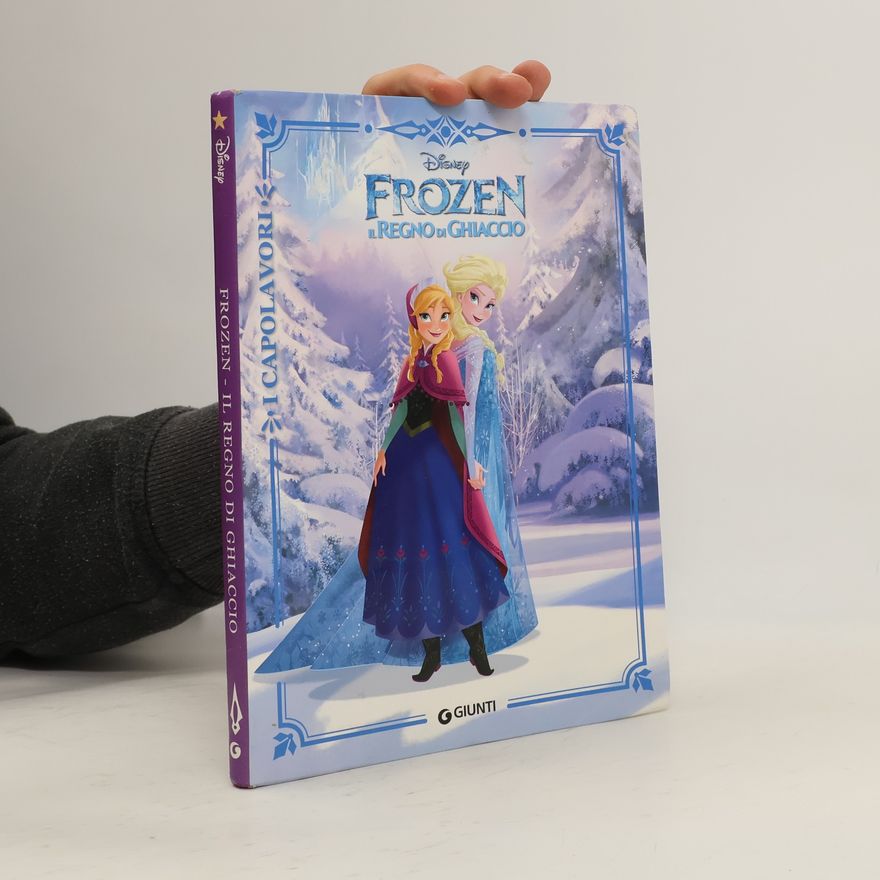 Various authors Frozen. Il regno di ghiaccio