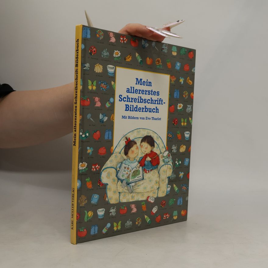 Eve Tharlet Mein allererstes Schreibschrift-Bilderbuch