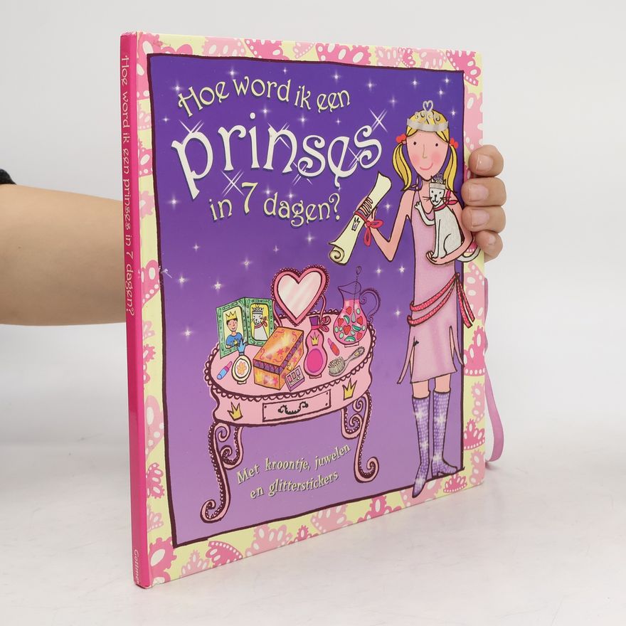 Roeline Knottnerus Hoe word ik een prinses in 7 dagen?