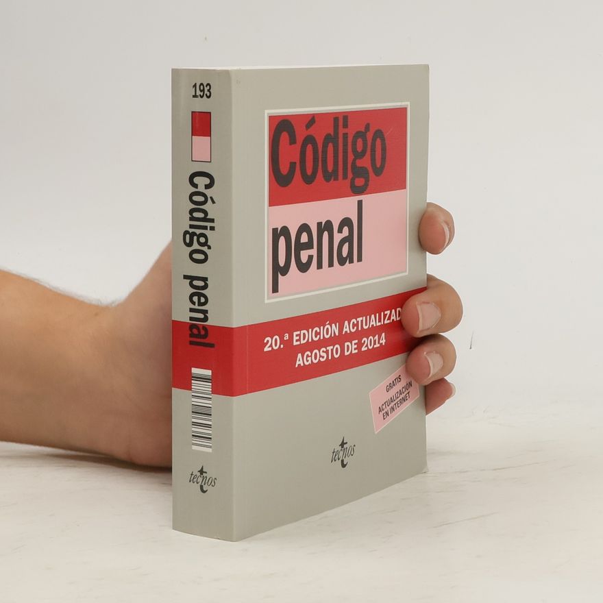 Esteban Mestre Delgado Biblioteca De Textos Legales: Código Penal