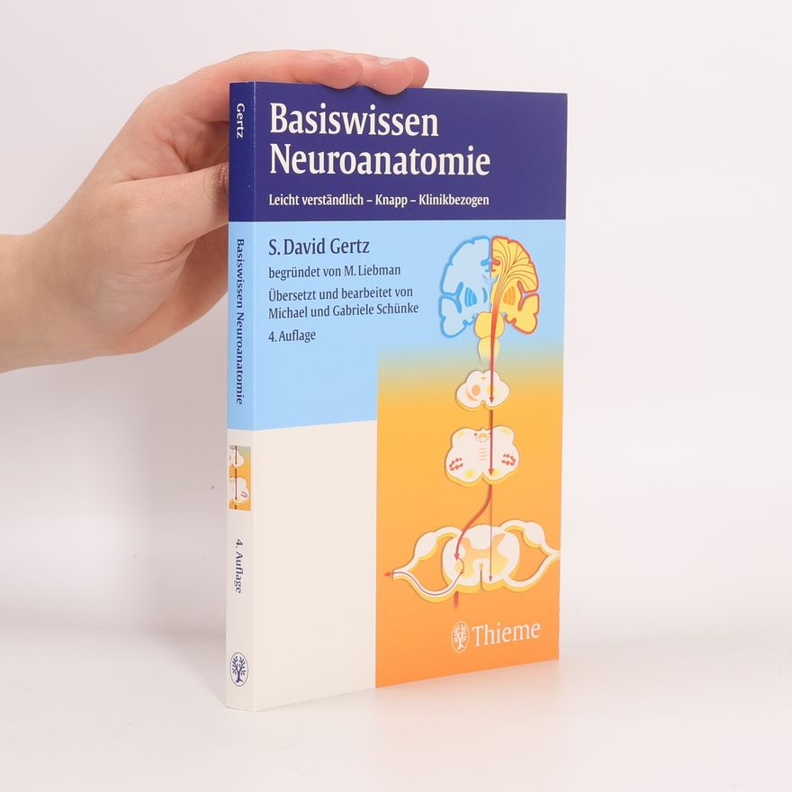 S. D. Gertz Basiswissen Neuroanatomie