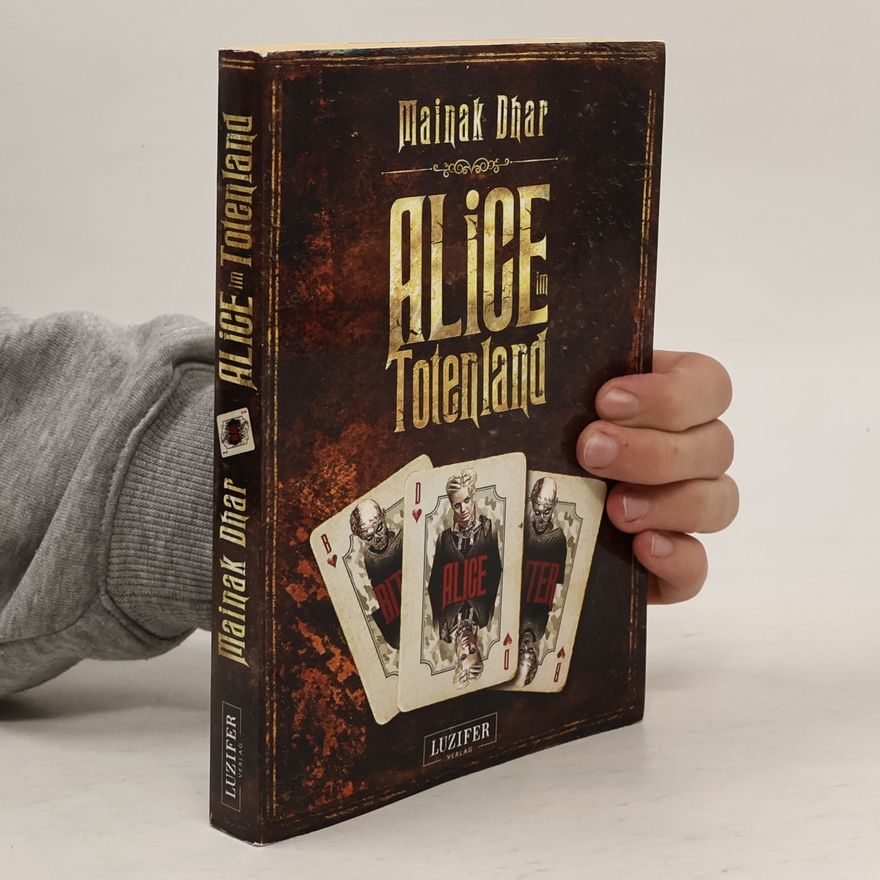 Mainak Dhar Alice im Totenland