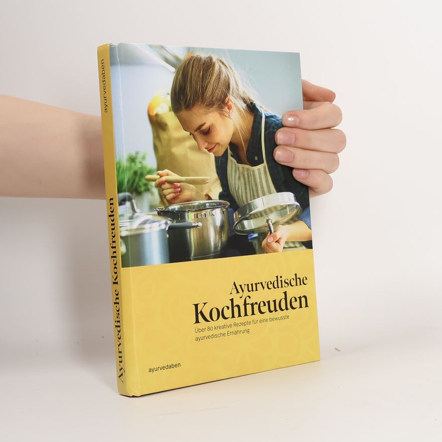 Various authors Ayurvedische Kochfreuden