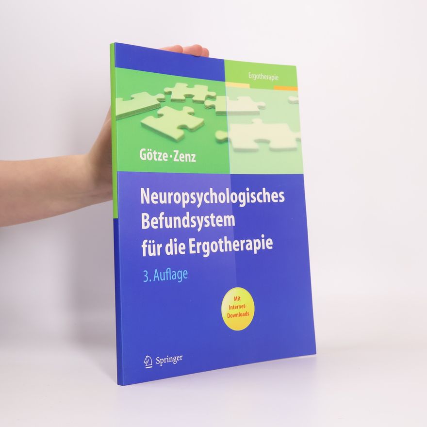 Renate Götze Neuropsychologisches Befundsystem für die Ergotherapie