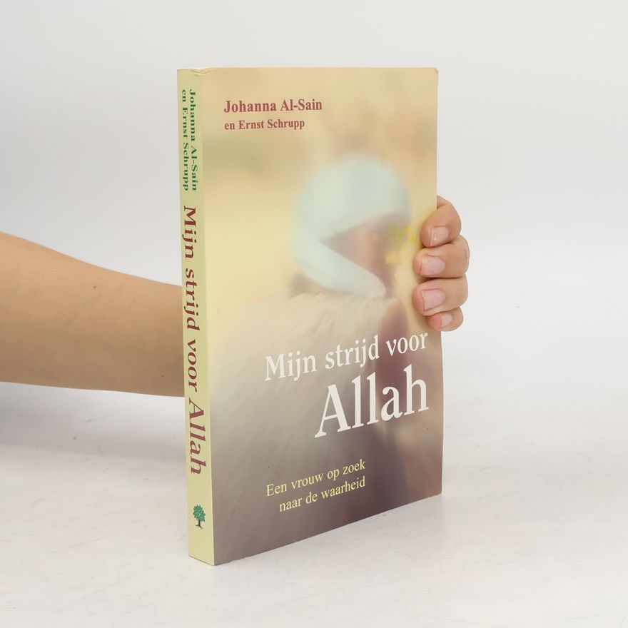 Johanna al- Sain Mijn strijd voor Allah