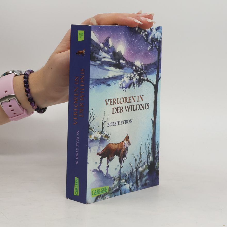 Bobbie Pyron Verloren in der Wildnis