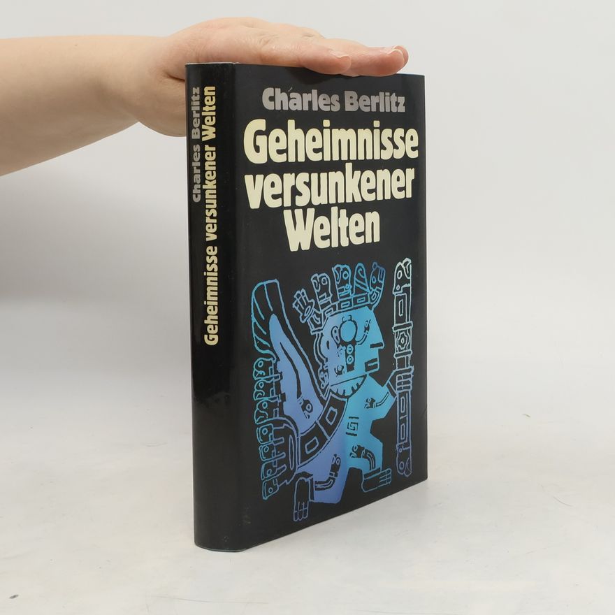 Berlitz Charles Geheimnisse versunkener Welten