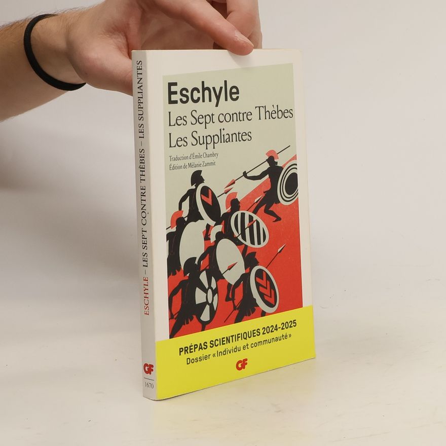 Émile Chambry GF: Les Sept contre Thèbes ; Les Suppliantes