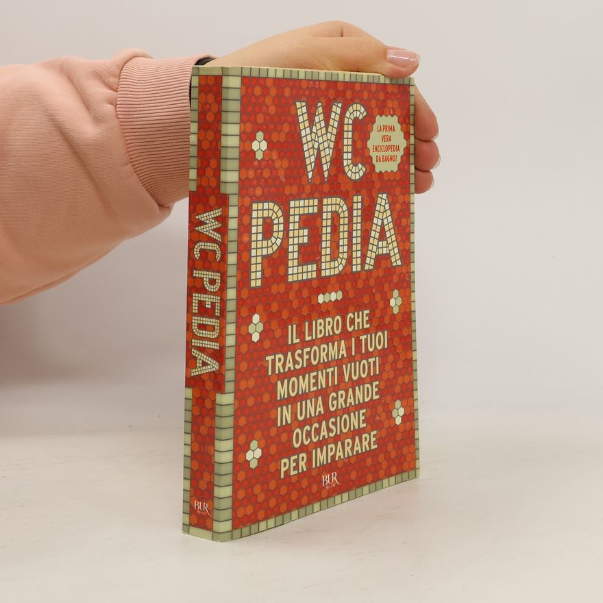 Autorenkollektiv WCpedia. Il libro che trasforma i tuoi momenti vuoti in una grande occasione per imparare