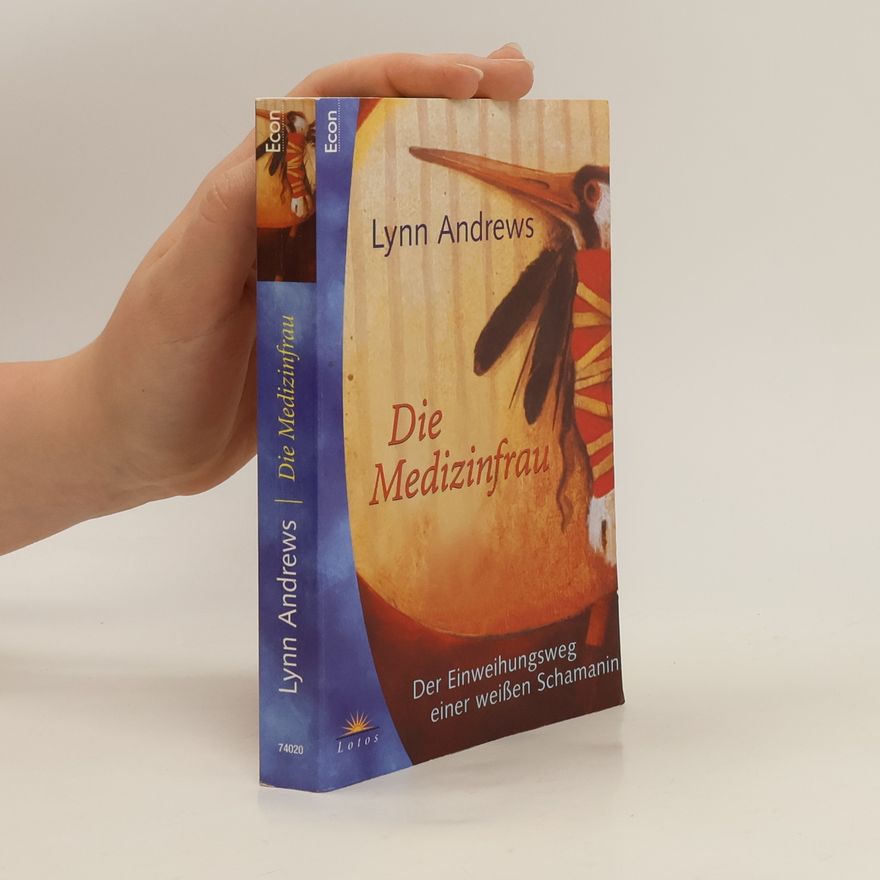 Lynn V. Andrews Die Medizinfrau