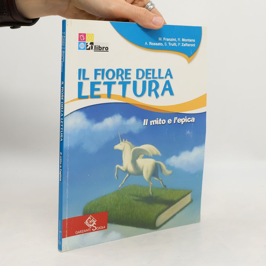 R. Montano Il fiore della lettura. Il mito e l´epica