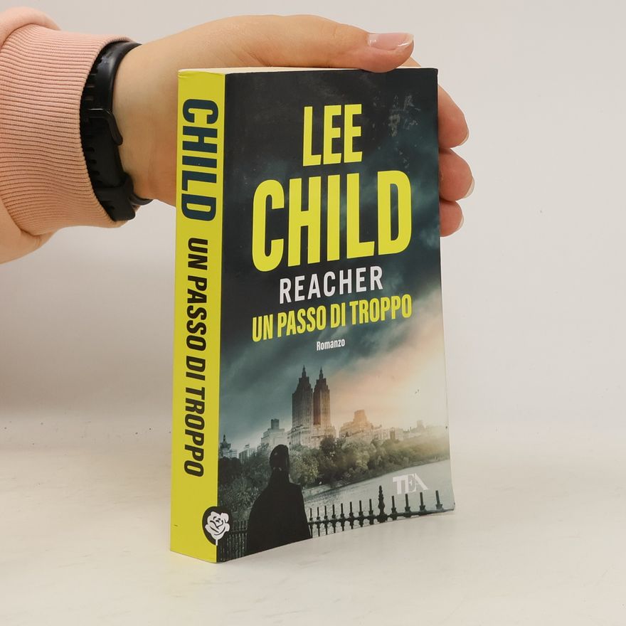 Lee Child Un passo di troppo