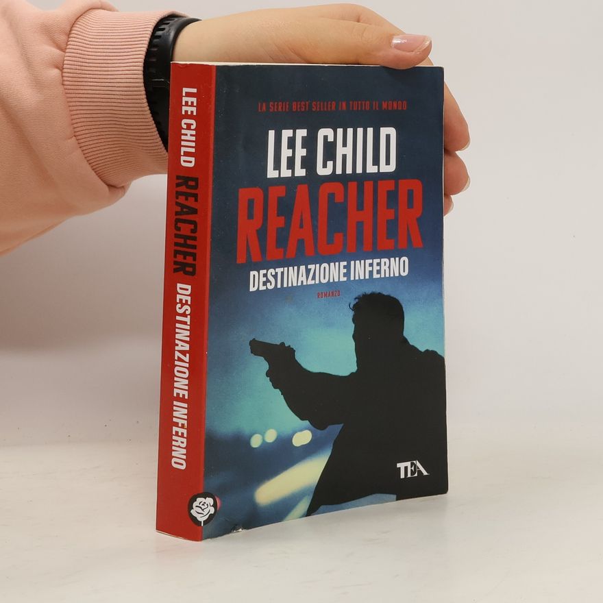 Lee Child Destinazione inferno