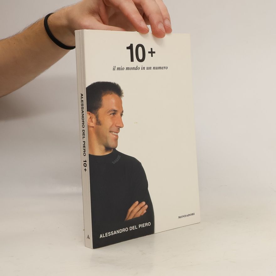 Alessandro Del Piero 10 +
