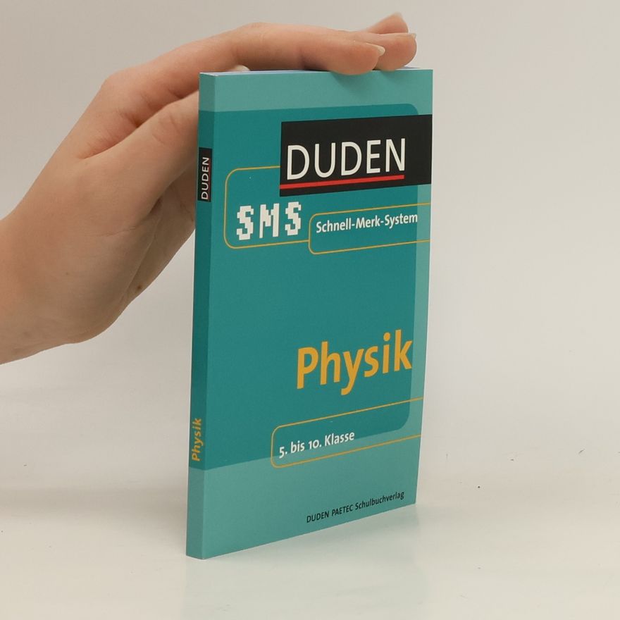 AA.VV. Physik. Duden SMS. 5. bis 10. Klasse