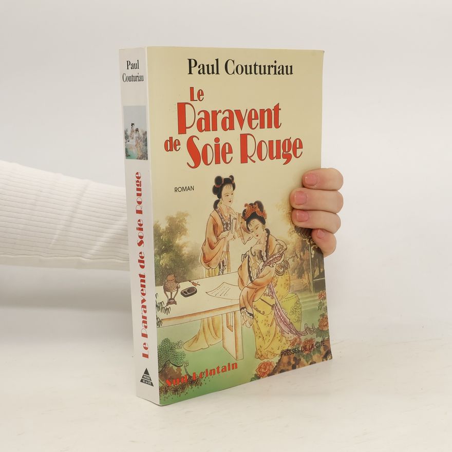 Paul Couturiau Le paravent de soie rouge (French Edition)
