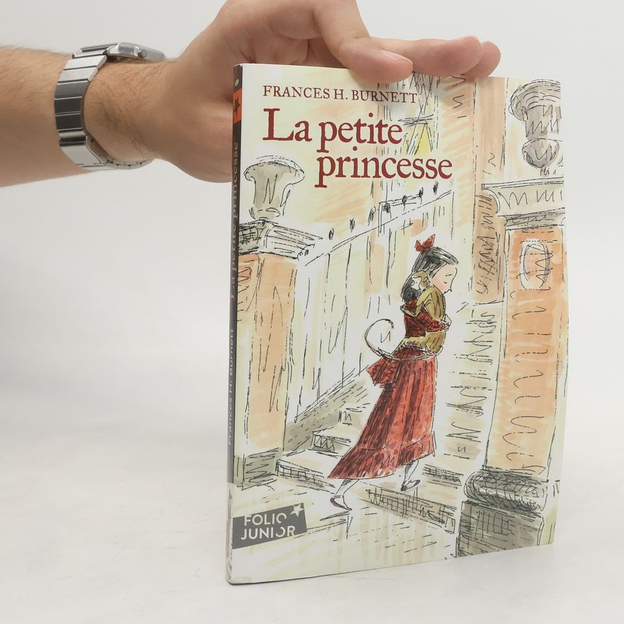 Frances Hodgson Burnett La petite princesse