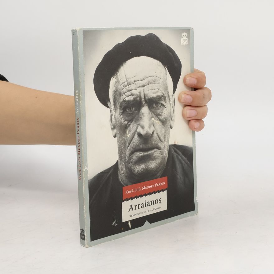 Xosé Luís Méndez Ferrín Arraianos