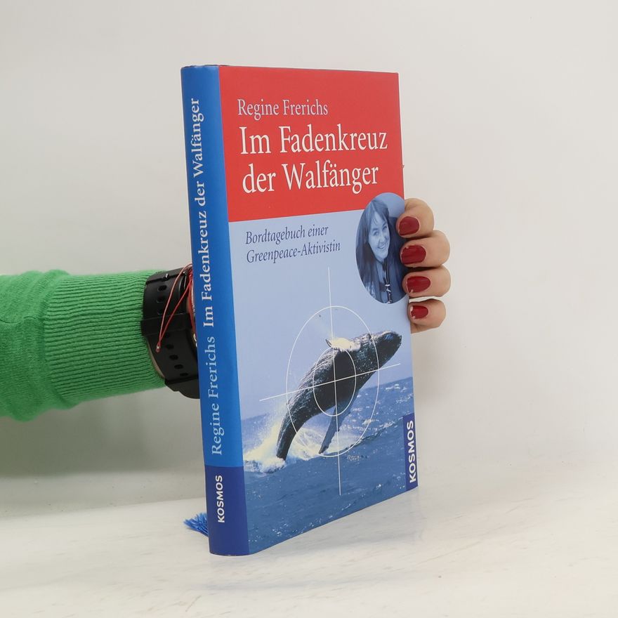 Regine Frerichs Im Fadenkreuz der Walfänger
