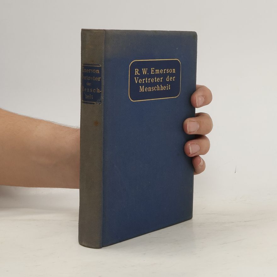 Ralph Waldo Emerson Vertreter der Menschheit