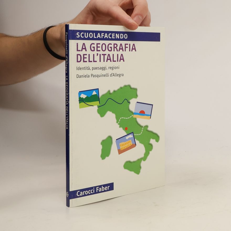 Daniela Pasquinelli D'Allegra La geografia dell'Italia