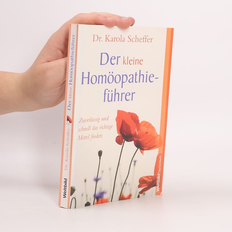 Karola Scheffer Der kleine Homöopathieführer