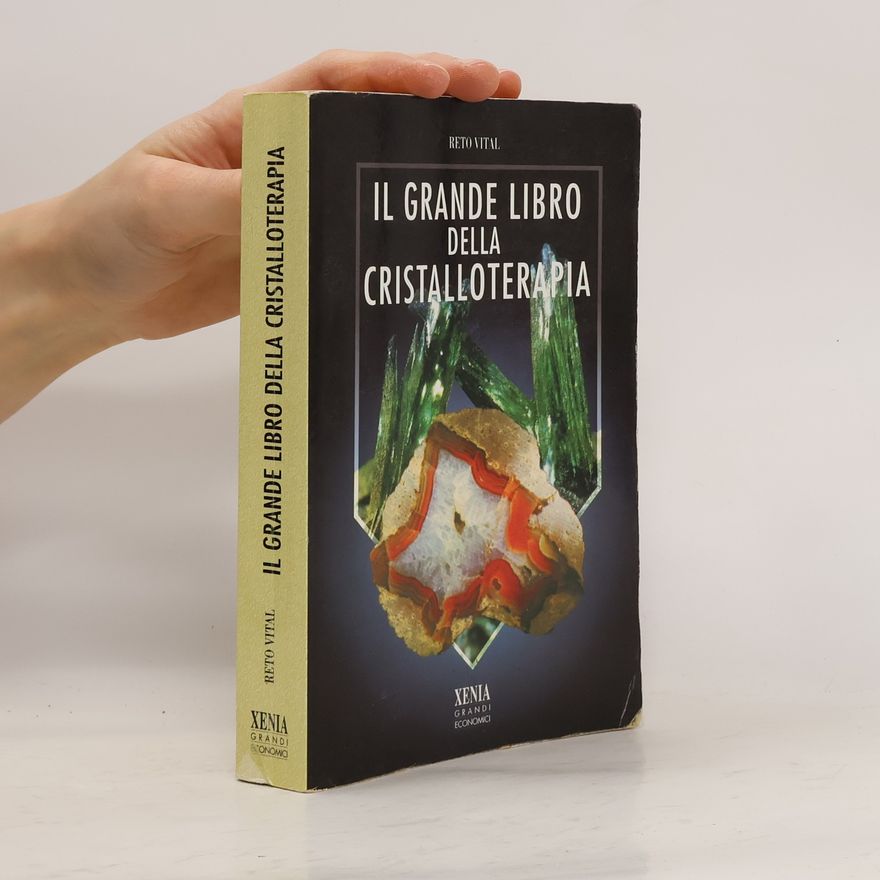 Reto Vital Il grande libro della cristalloterapia