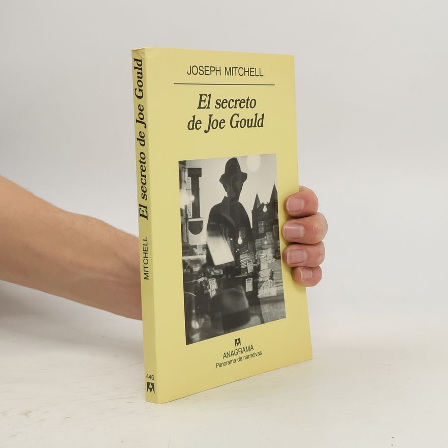 Joseph Mitchell El secreto de Joe Gould