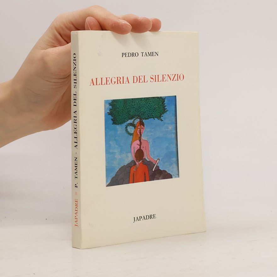 Pedro Tamen Allegria del Silenzio