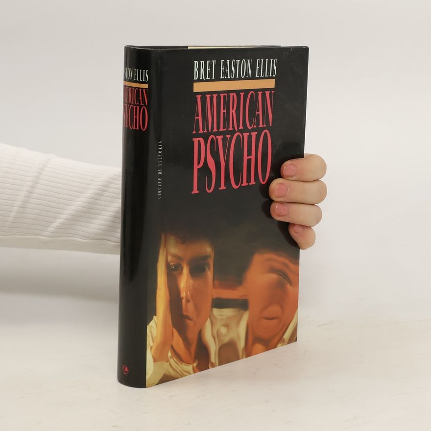 Bret Easton Ellis American Psycho