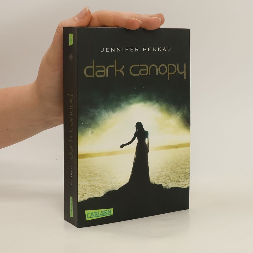 Jennifer Benkau Dark canopy