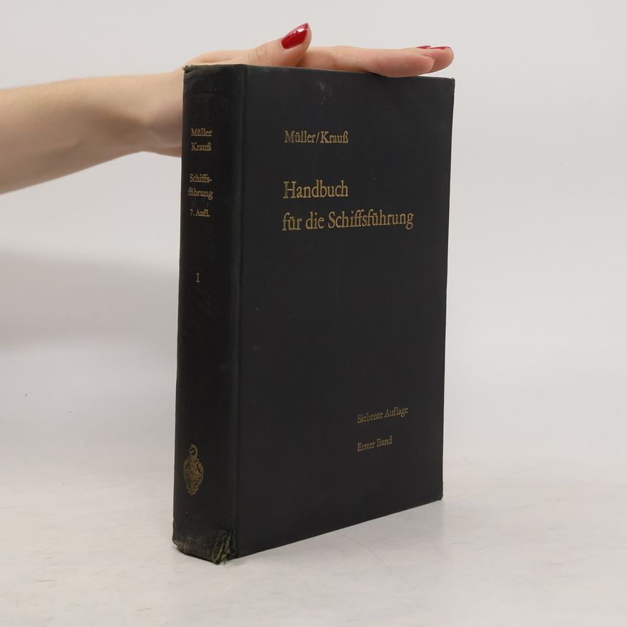 Martin Berger Handbuch für die Schiffsführung. Erster Band