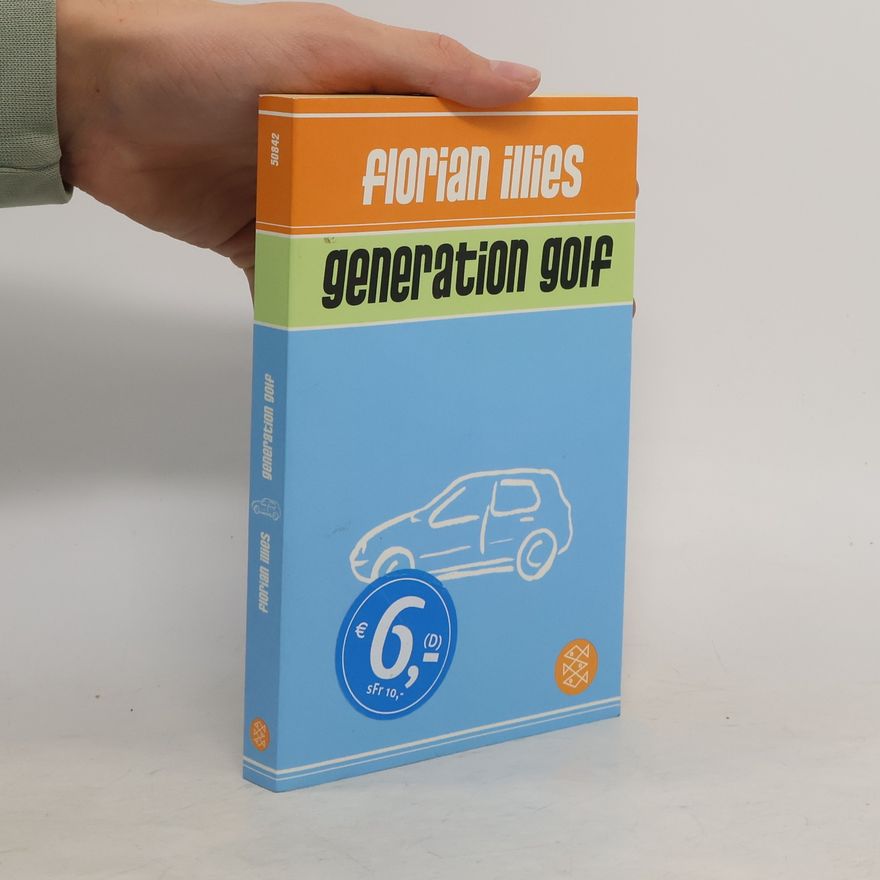 Florian Illies Generation Golf 1